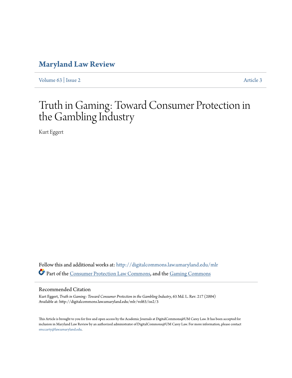 Toward Consumer Protection in the Gambling Industry Kurt Eggert