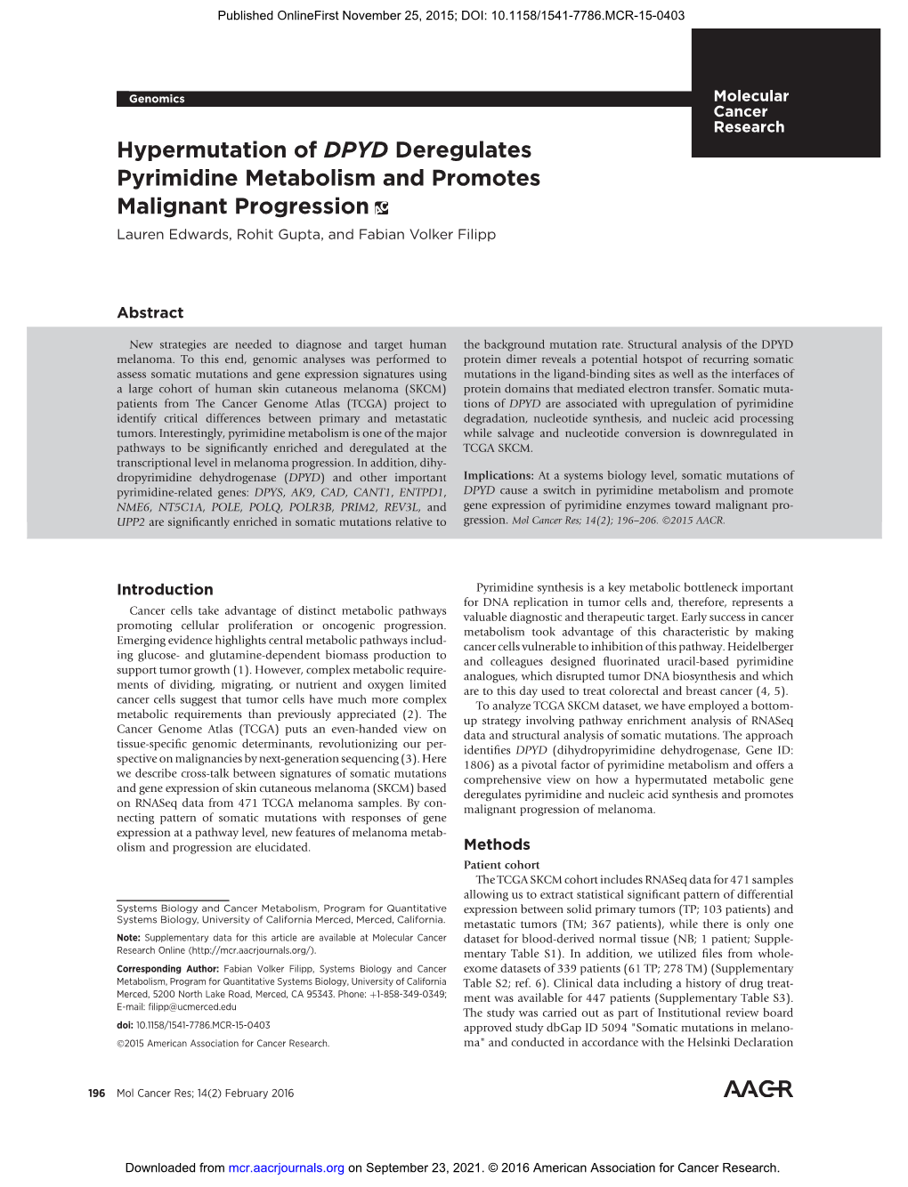 Hypermutation of DPYD Deregulates Pyrimidine Metabolism and Promotes Malignant Progression Lauren Edwards, Rohit Gupta, and Fabian Volker Filipp