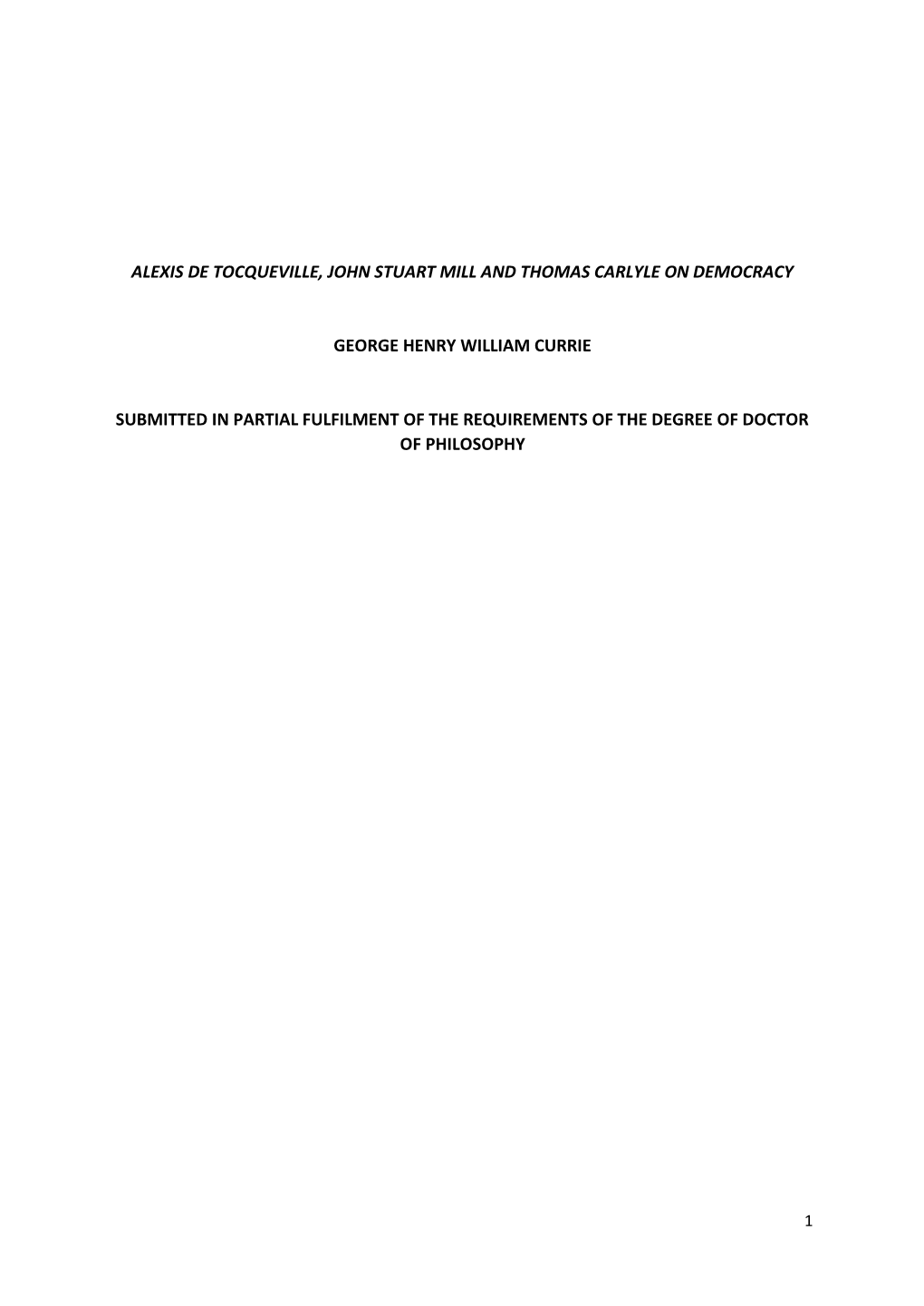 Alexis De Tocqueville, John Stuart Mill and Thomas Carlyle on Democracy