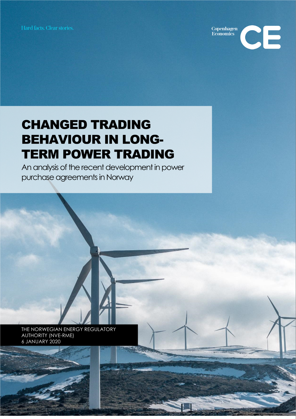 TERM POWER TRADING an Analysis of the Recent Development in Power Purchase Agreements in Norway