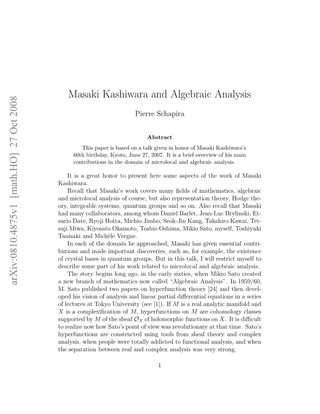 27 Oct 2008 Masaki Kashiwara and Algebraic Analysis