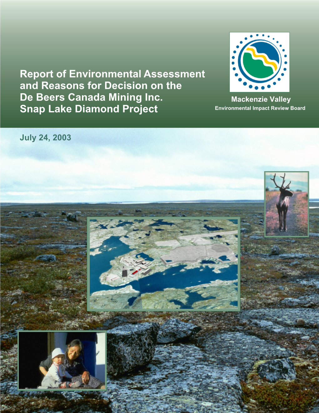 Report of Environmental Assessment and Reasons for Decision on the De Beers Canada Mining Inc