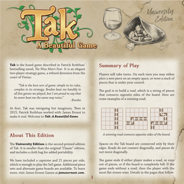 Rules of Tak Leave a Capstone Can Flatten a Standing Stone, If It Does So Room for a Great Deal of Strategy