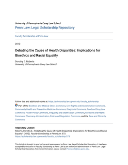 Debating the Cause of Health Disparities: Implications for Bioethics and Racial Equality
