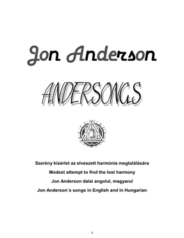 Jon Anderson Dalai Angolul, Magyarul Jon Anderson`S Songs in English and in Hungarian