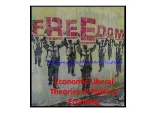 Economic Liberal Theories of Political Economy Review