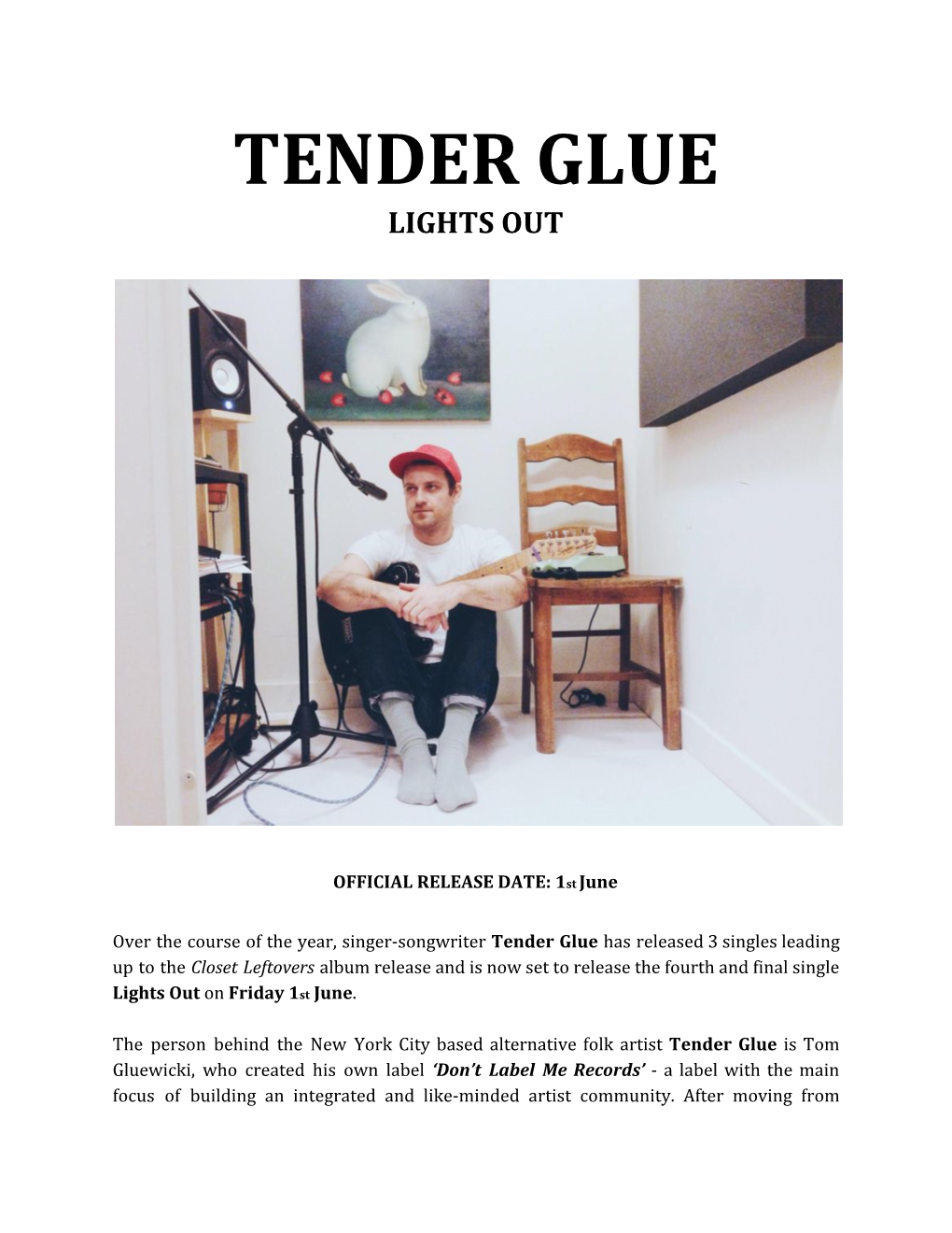 Tender Glue Lights Out