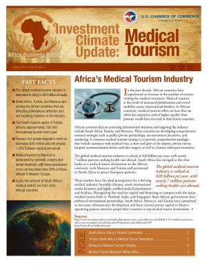 Medical Tourism Industry N The Global Medical Tourism Industry Is N the Past Decade, African Countries Have Estimated to Bring in $20 Billion Annually