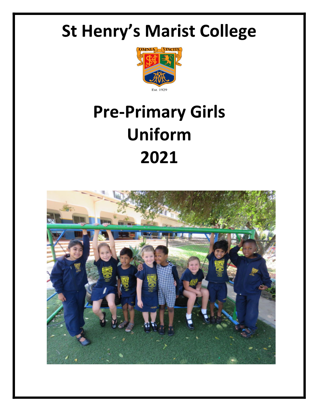 St Henry's Marist Brothers' College Pre-Primary And