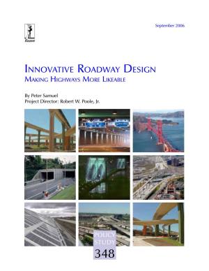 Innovative Roadway Design Making Highways More Likeable