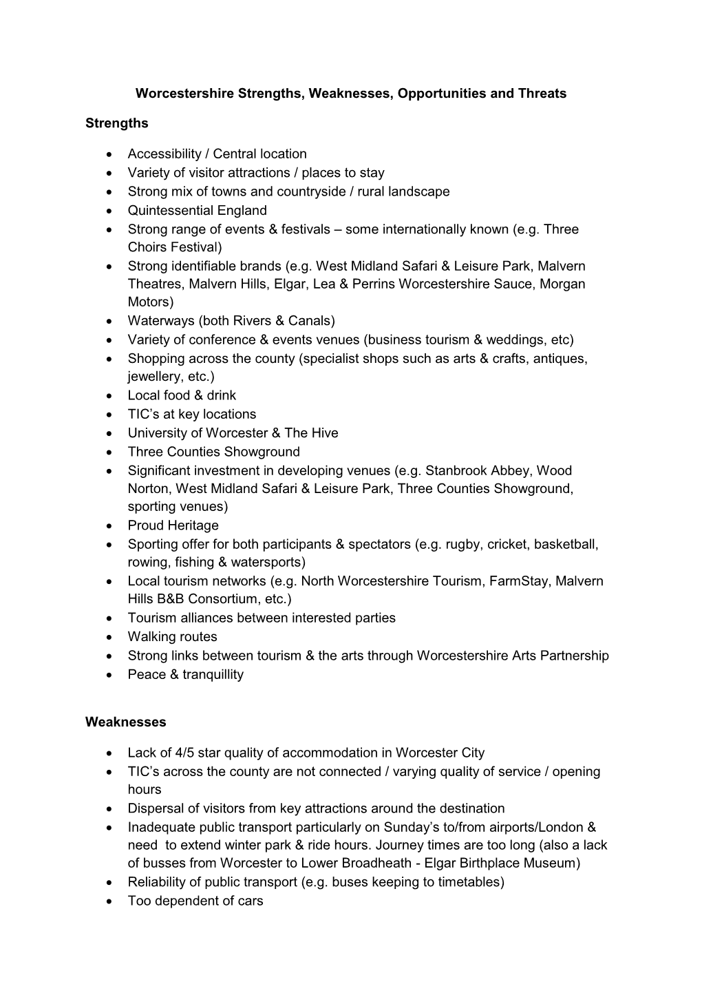 Worcestershire Strengths, Weaknesses, Opportunities and Threats