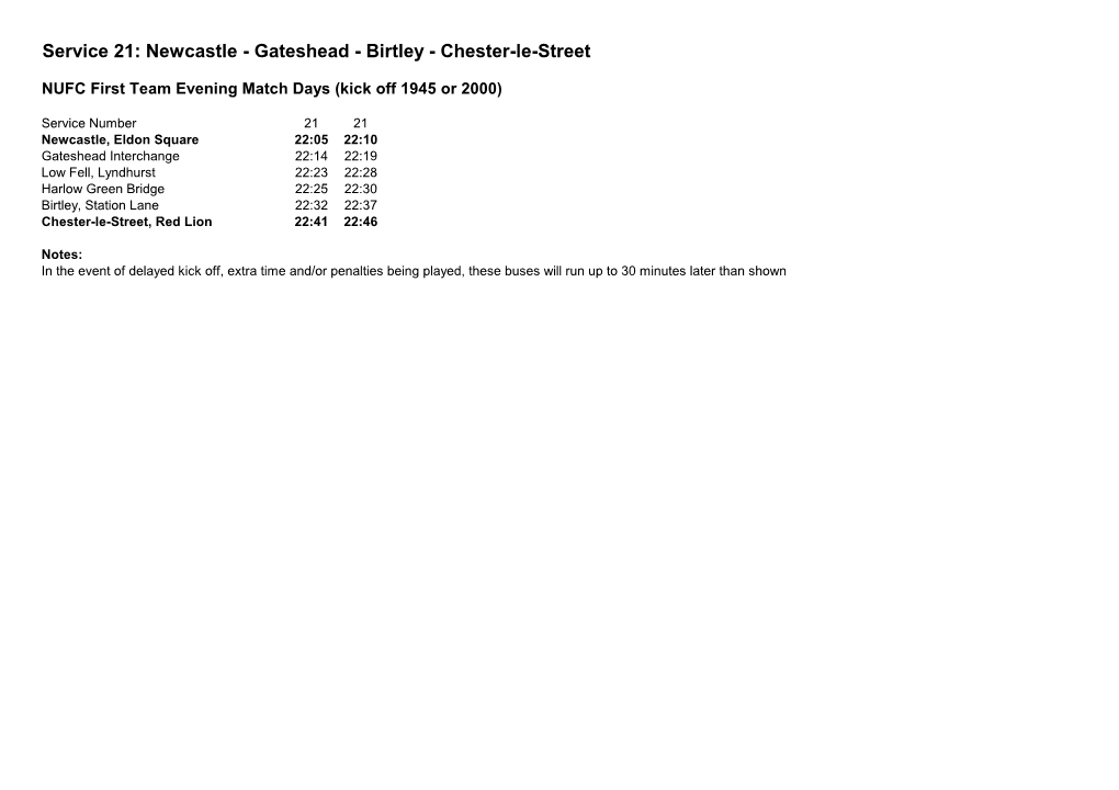 Service 21: Newcastle - Gateshead - Birtley - Chester-Le-Street