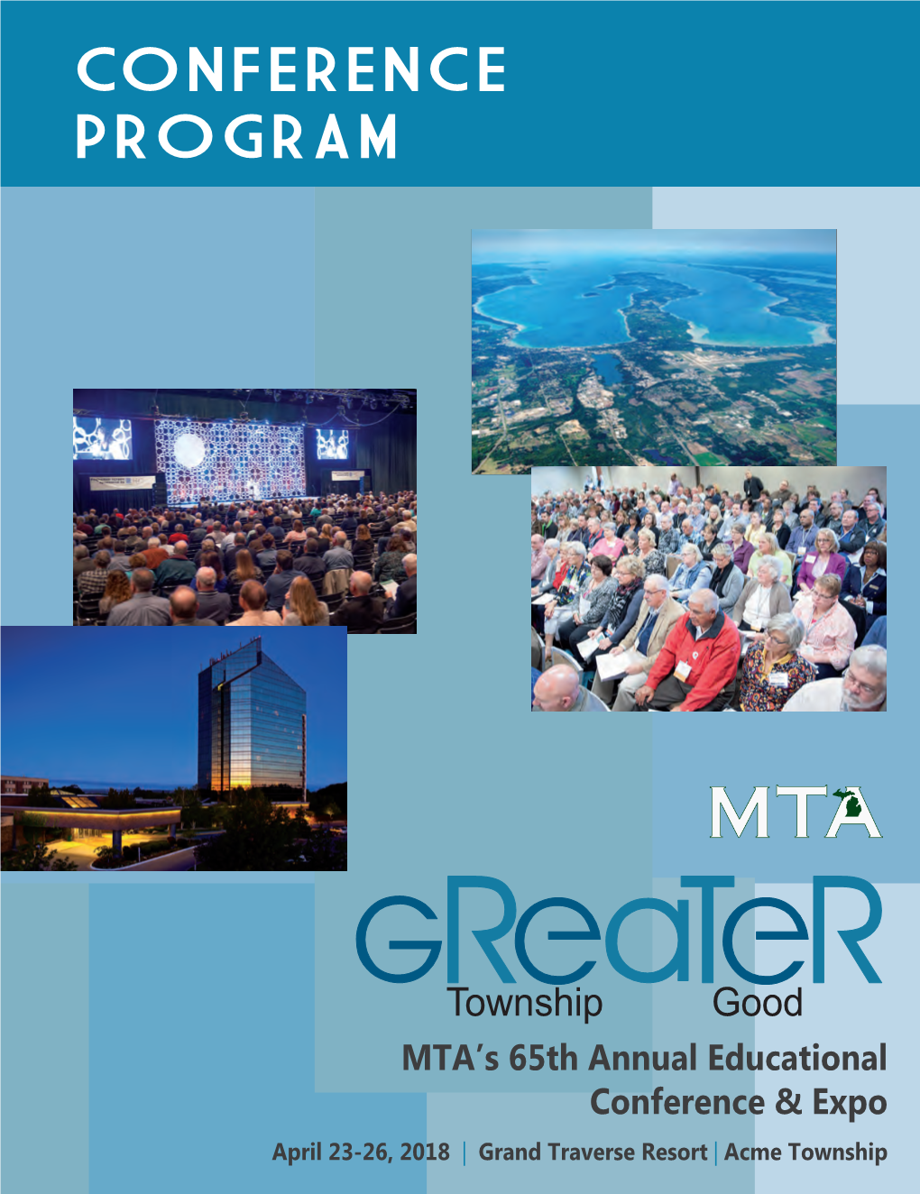 Conference Program DESIGN Advertisers CONSTRUCTION • Grand Traverse Resort