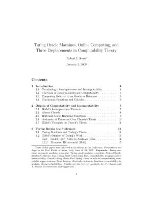 Turing Oracle Machines, Online Computing, and Three Displacements in Computability Theory