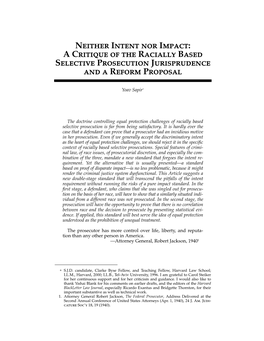 Neither Intent Nor Impact: a Critique of the Racially Based Selective Prosecution Jurisprudence and a Reform Proposal