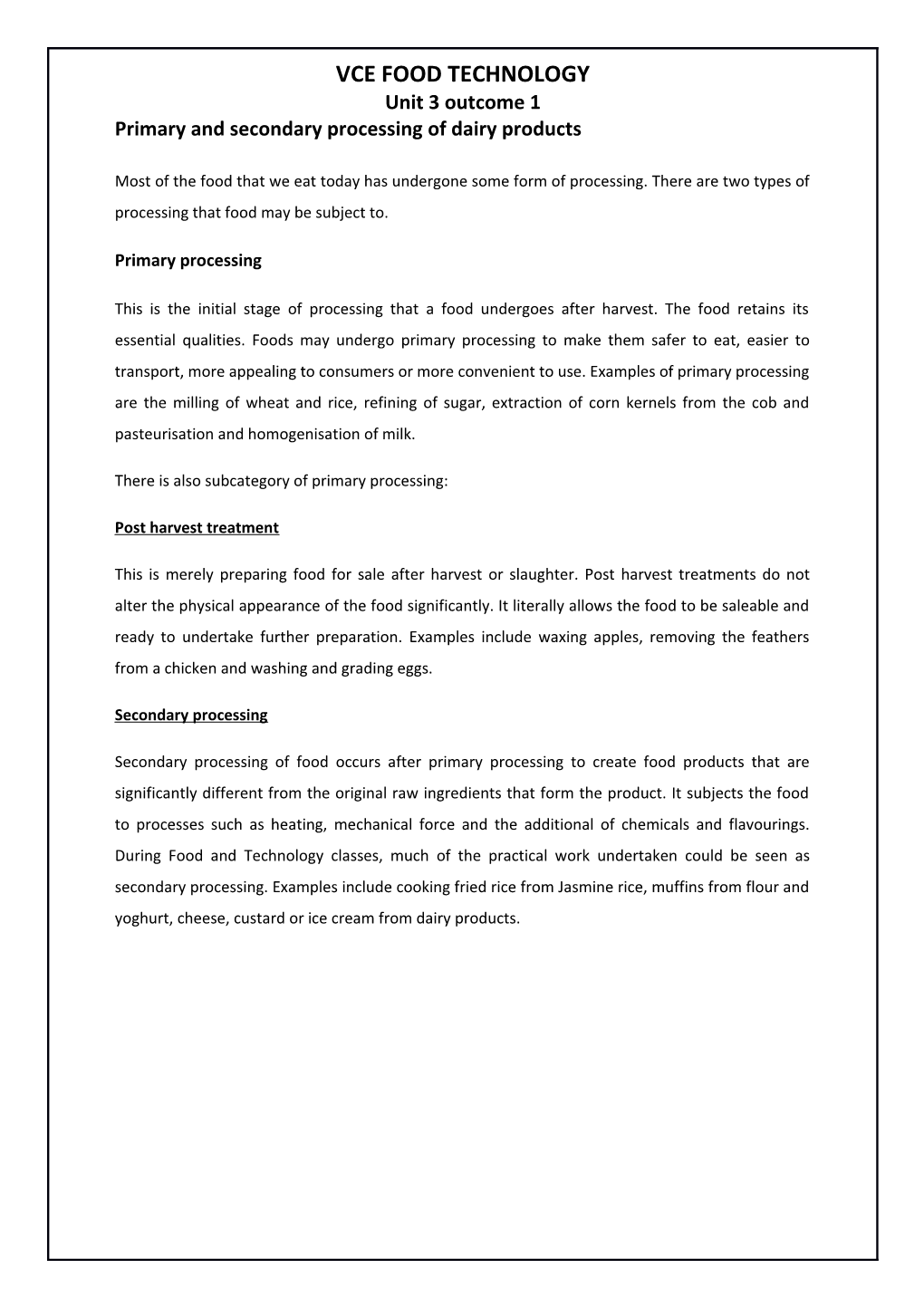 Primary and Secondary Processing of Dairy Products