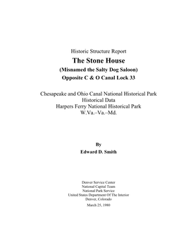 Historic Structure Report: the Stone House