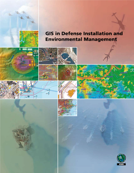 GIS in Defense Installation and Environmental Management