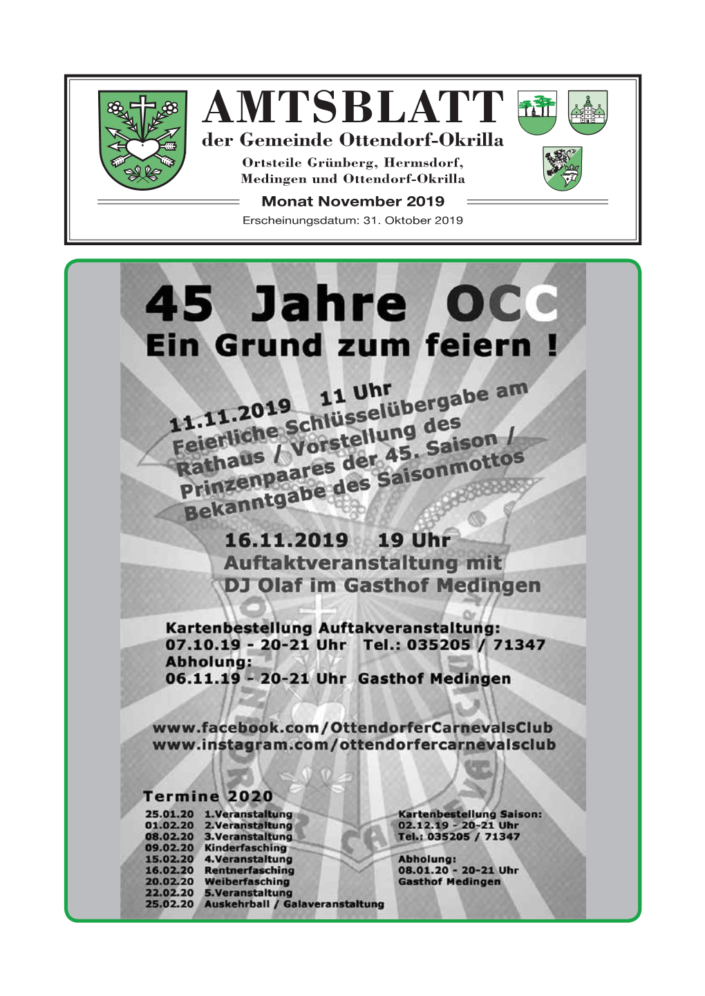 AMTSBLATT Der Gemeinde Ottendorf-Okrilla Ortsteile Grünberg, Hermsdorf, Medingen Und Ottendorf-Okrilla Monat November 2019 Erscheinungsdatum: 31