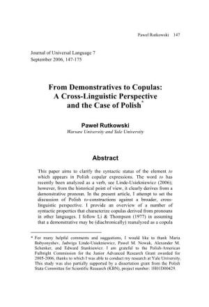 From Demonstratives to Copulas: a Cross-Linguistic Perspective and the Case of Polish*