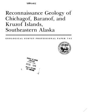 Reconnaissance Geology of Chichagof, Baranof, and Krui:Of Islands, , Southeastern Alaska
