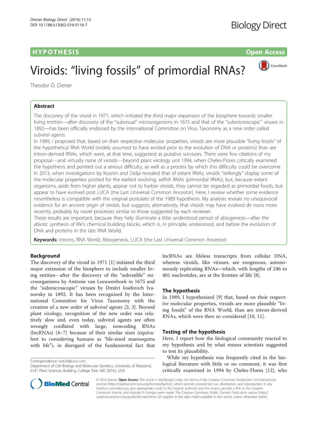 Viroids: “Living Fossils” of Primordial Rnas? Theodor O