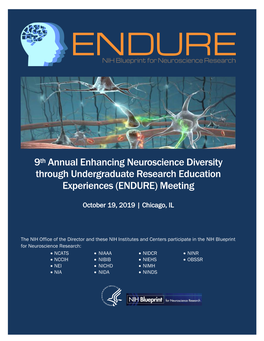 9Th Annual Enhancing Neuroscience Diversity Through Undergraduate Research Education Experiences (ENDURE) Meeting