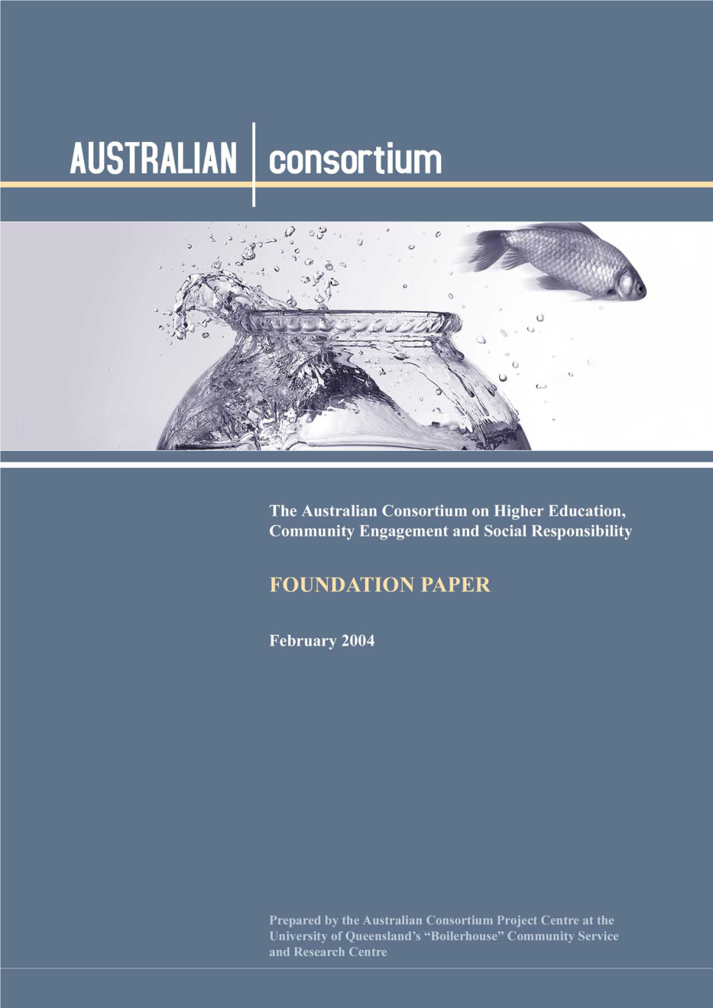Foundation Paper: the Australian Consortium on Higher Education