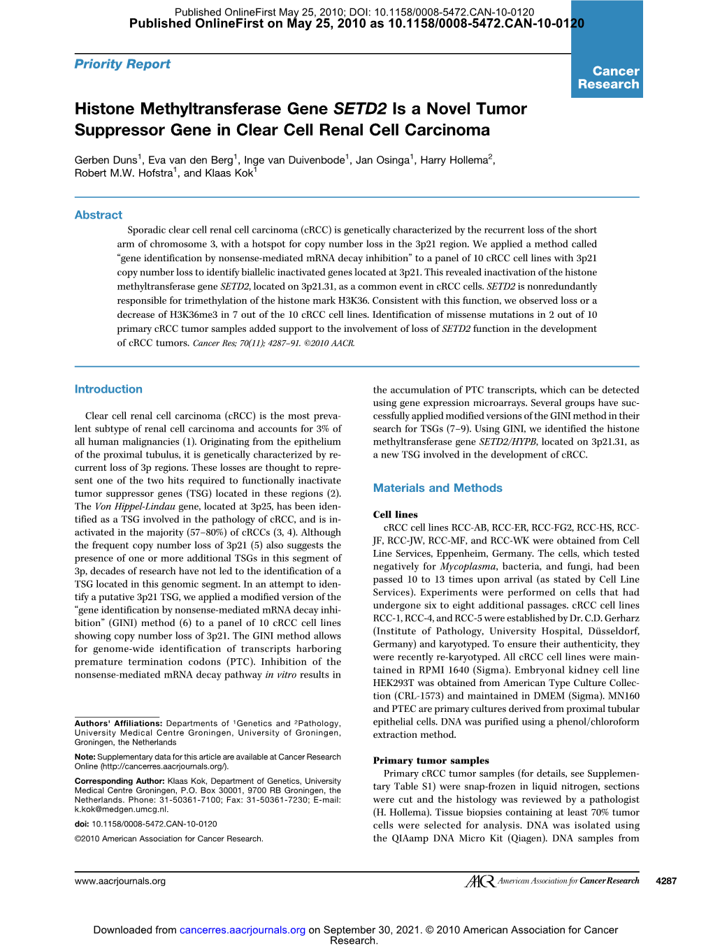 Histone Methyltransferase Gene SETD2 Is a Novel Tumor Suppressor Gene in Clear Cell Renal Cell Carcinoma