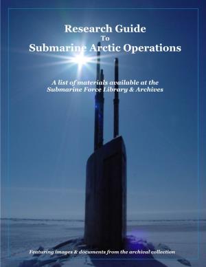 Research Guide to Submarine Arctic Operations
