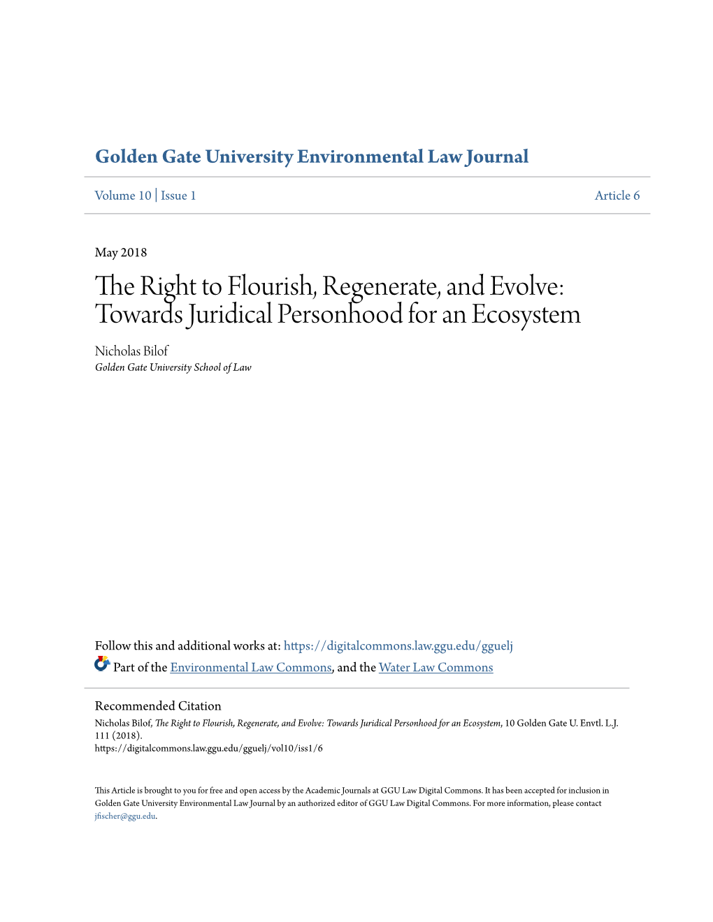 Towards Juridical Personhood for an Ecosystem Nicholas Bilof Golden Gate University School of Law