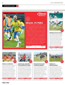 BRASIL VS PERÚ Estamos Llegando Al Cierre De La Edición 2021 De La Copa América