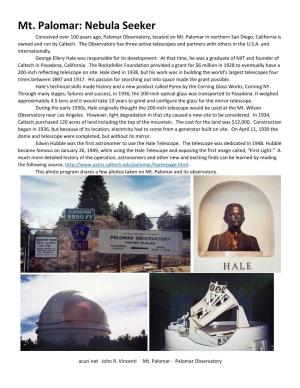 Mt. Palomar: Nebula Seeker Conceived Over 100 Years Ago, Palomar Observatory, Located on Mt