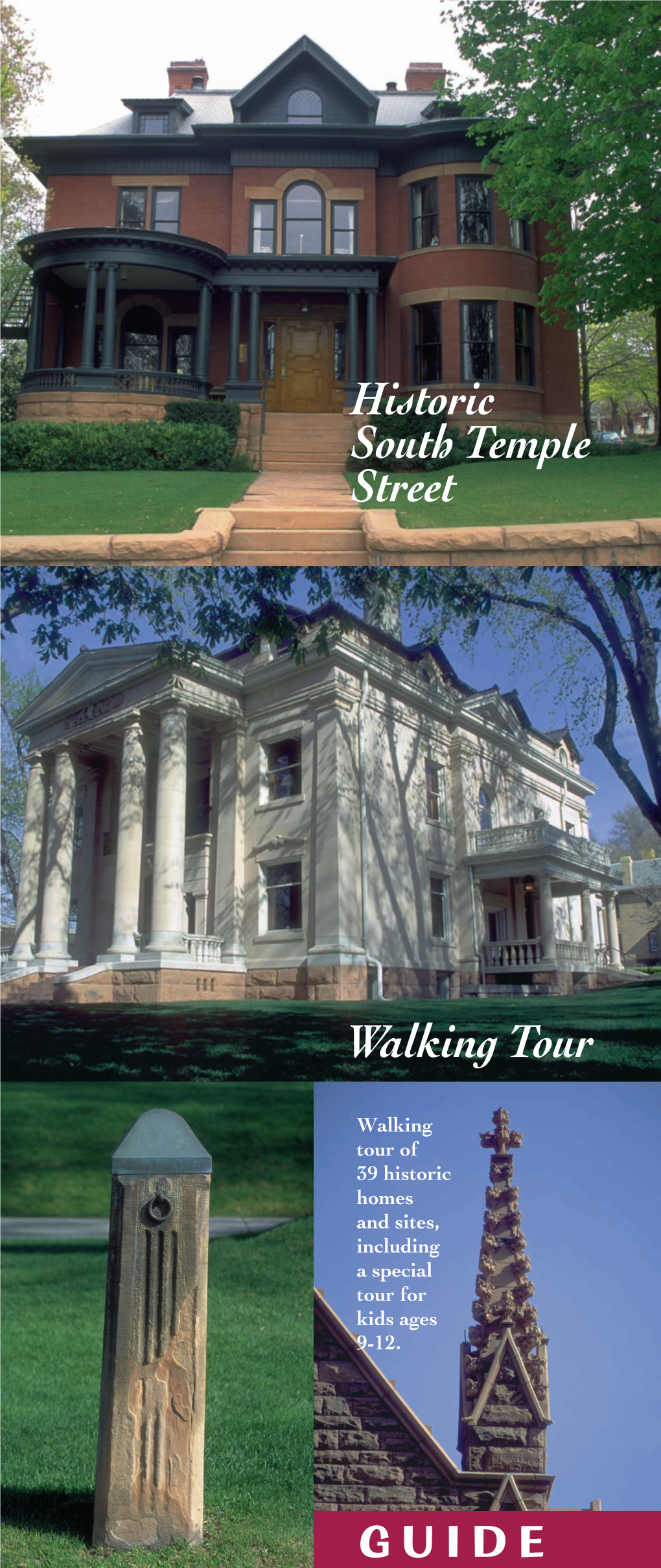 Historic South Temple Street GUIDE