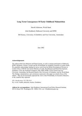 Long Term Consequences of Early Childhood Malnutrition