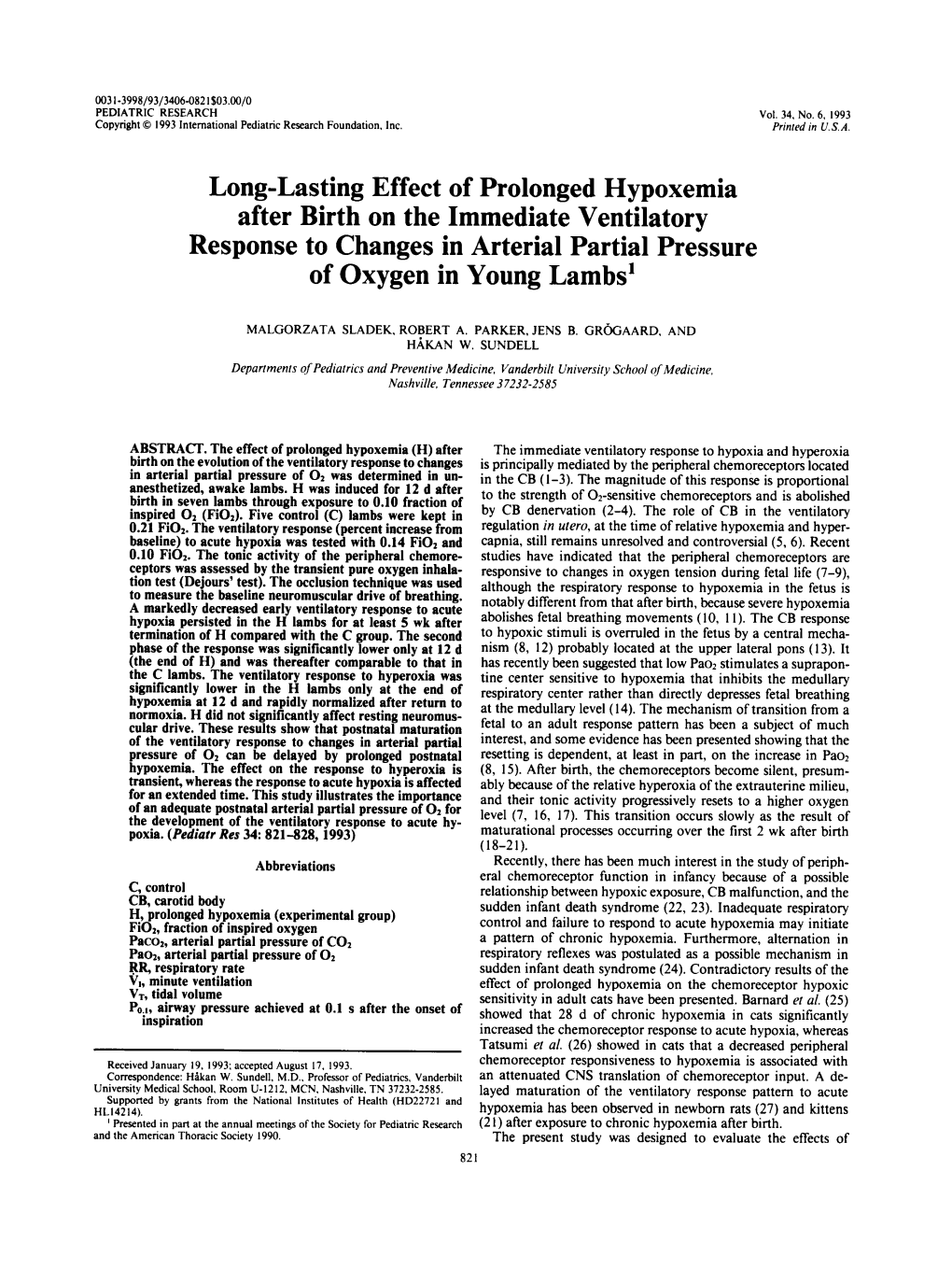 Long-Lasting Effect of Prolonged Hypoxemia After Birth on the Immediate Ventilatory Response to Changes in Arterial Partial Pressure of Oxygen in Young Lambs1