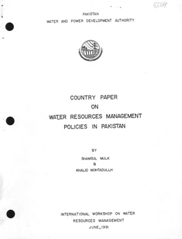 COUNTRY PAPER on Water RESOURCES MANAGEMENT POLICIES in PAKISTAN