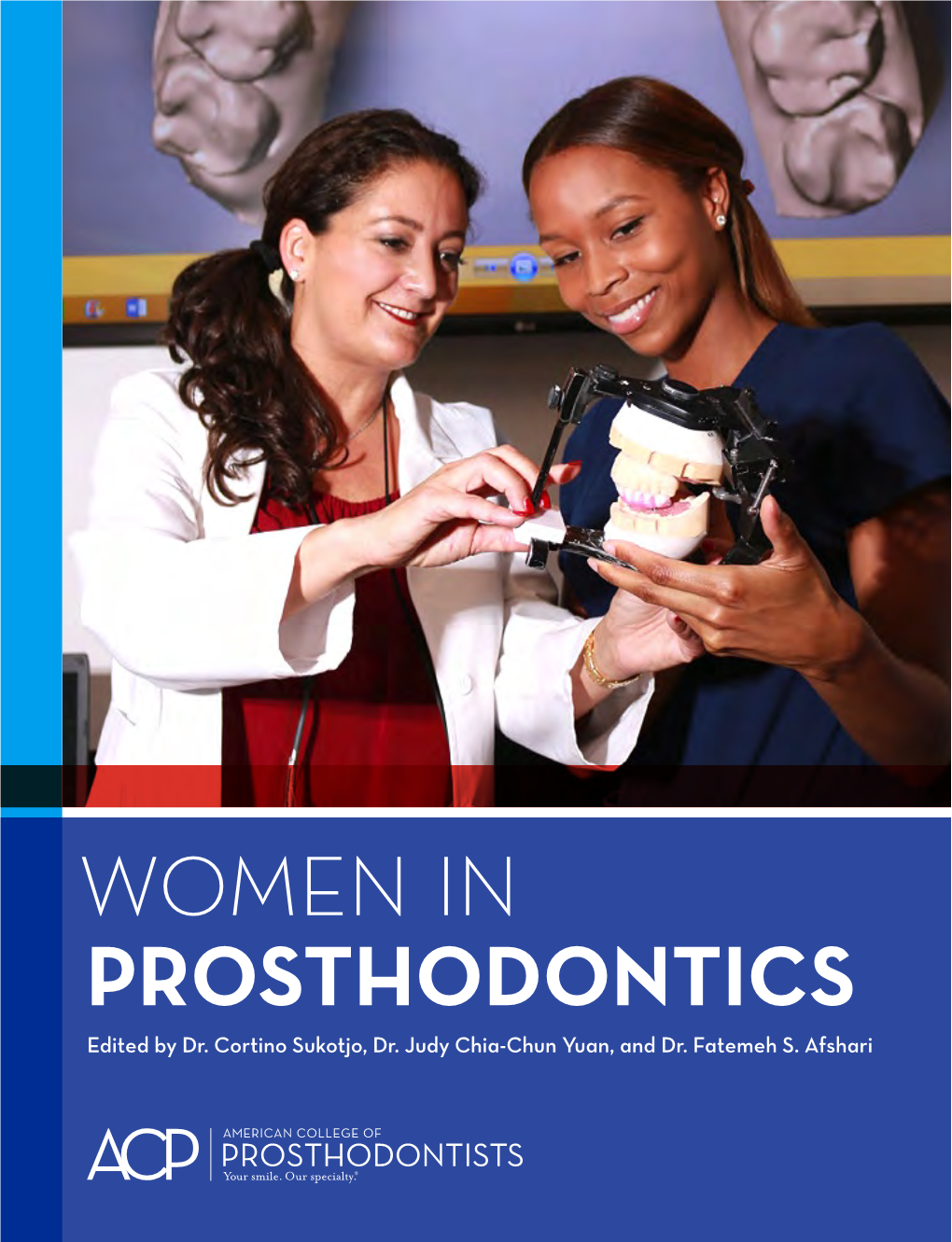 WOMEN in PROSTHODONTICS Edited by Dr