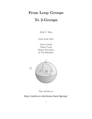 From Loop Groups to 2-Groups