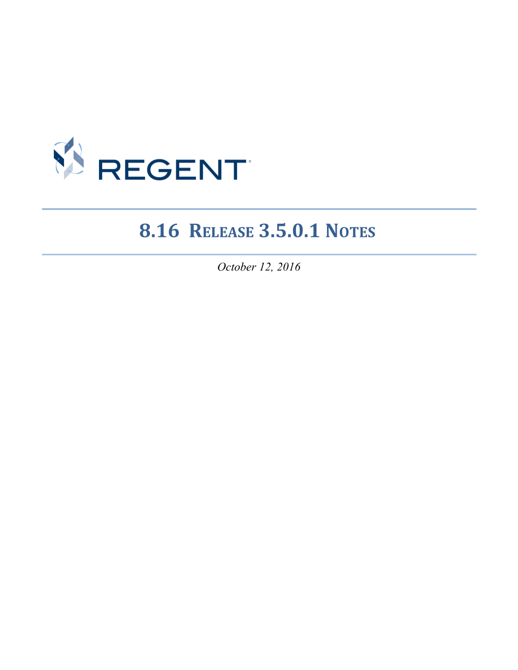 Regent 8 Release Notes