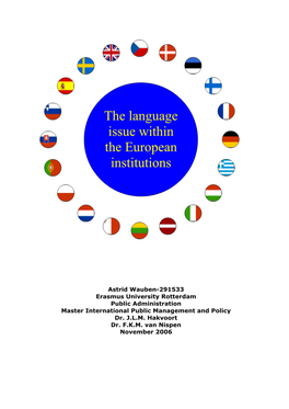 The Language Issue Within the European Institutions 2 Contents