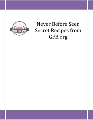 Never Before Seen Secret Recipes from GFB.Org