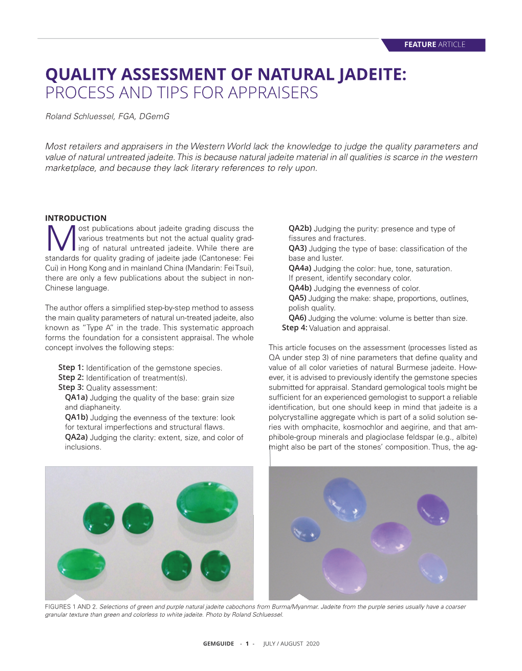 QUALITY ASSESSMENT of NATURAL JADEITE: PROCESS and TIPS for APPRAISERS Roland Schluessel, FGA, Dgemg