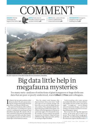 Big Data Little Help in Megafauna Mysteries