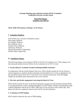 Strategic Planning and Academic Freedom (SPAF) Committee Vanderbilt University Faculty Senate Final SPAF Report Academic Year 2