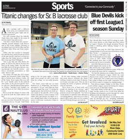 Titanic Changes for Sr. B Lacrosse Club Blue Devils Kick by Jon Kuiperij Beaver Sports Editor Off First League1