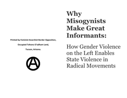 Why Misogynists Make Great Informants
