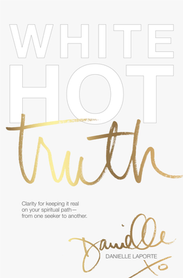 White Hot Truth