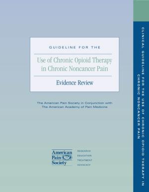 Use of Chronic Opioid Therapy in Chronic Noncancer Pain CHRONIC NONCANCER PAINNONCANCER CHRONIC Evidence Review