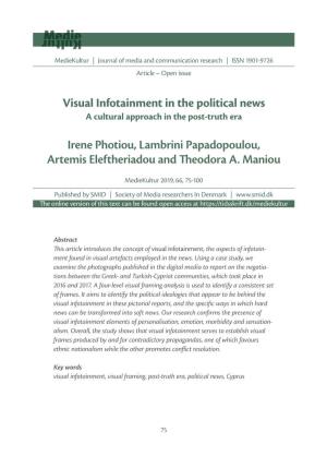 Visual Infotainment in the Political News Irene Photiou, Lambrini